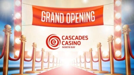 The Grand Opening of Cascades Casino North Bay Has Been Scheduled