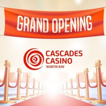 The Grand Opening of Cascades Casino North Bay Has Been Scheduled