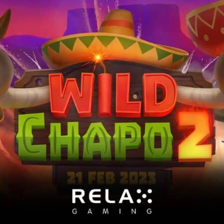 Relax Gaming’s Wild Chapo makes a comeback in Wild Chapo 2