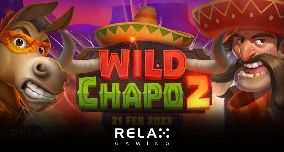 Relax Gaming’s Wild Chapo makes a comeback in Wild Chapo 2